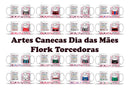 Pacote Artes Dia Das Mães + 500 Arquivos Camisas E Canecas