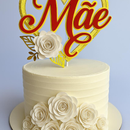 Arquivo dia das mães topo de bolo Mãe coração