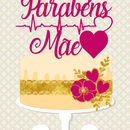 Arquivo dia das mães topo de bolo parabéns mãe batidas