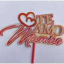 Arquivo dia das mães topo de bolo te amo mamãe
