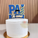 Arquivo Dia dos Pais Topo de Bolo Pai Te Amo