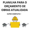Planilha Para Orçamento De Obra Atualizada