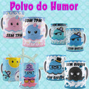 Artes Para  Caneca Polvo Do Humor + Bônus Em Dobro