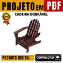 Projeto Cadeira Adirondack Dobrável Madeira Completo Pdf