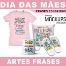 Estampas Coloridas Png Frases Mães Sublimação Mockups