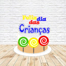 Topo De Bolo Dia Das Crianças Pirulito - Arquivo Digital
