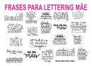 Arquivo Digital Lettering Mãe - Dia Das Mães