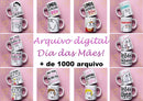Pacotão Artes Dia Das Mães + 1300 Arquivos Variados