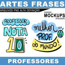 Estampas Kit Digital Pandoca Frases Coloridas Professores