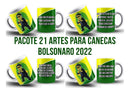 Artes Para Canecas Bolsonaro 2022 Png E Psd - Sublimação