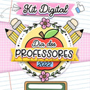 Kit Digital Dia Dos Professores 2022 - Ilustracin