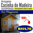 Projeto Casinha De Madeira Suspensa Com Playground Via Email