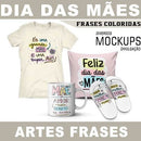 Estampas Coloridas Png Frases Mães Sublimação Mockups