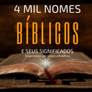 4 Mil Nomes Biblicos E Seus Significados - Palavras De Fé