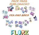 Pacote Digital Flork Dia Das Mães