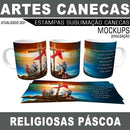 Estampas Canecas Religiosas Páscoa Mockups Sublimação