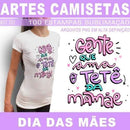 Kit Digital Artes Camisetas Dia Das Mães Frases Coloridas