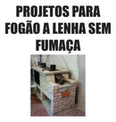Projetos Churrasqueira Alvenaria Forno E Fogão A Lenha Pdf