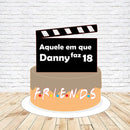 Topo De Bolo Friends - Arquivo Digital