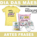 Estampas Coloridas Png Frases Mães Sublimação Mockups