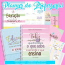 Arquivo Digital Combo Planners Professora 2023 + Bônus