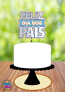 Arquivo De Corte Topo De Bolo Feliz Dia Dos Pais