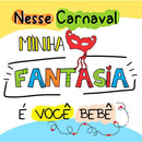 Estampas Carnaval Frases Coloridas Pandoca Sublimação