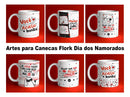 Artes Para Sublimação Em  Canecas | Flork Dia Dos Namorados