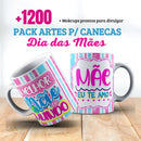 + 1200 Artes P/ Canecas Dias Das Mães + Mockups + Extras