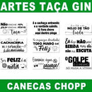 Estampas Taça Gin Copo Chopp Editáveis Canecas Sublimação