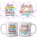 Estampas Frases Pandoca Amizades Amigos Sublimação Canecas