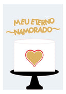 Topo De Bolo Meu Eterno Namorado - Arquivo Digital