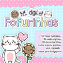 Kit Combo 2 Em 1 Frases Fofas E Fofurinhas Completo
