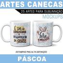 Pacote Artes Estampas Canecas Páscoa Frases Coloridas Png