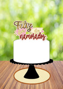 Topo De Bolo Feliz Dia Dos Namorados - Arquivo Digital
