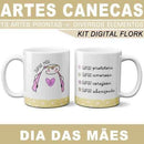 Artes Canecas Dia Das Mães Flork + Diversos Elementos