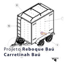 Projeto Trailer Carretinha Reboque Trucada Baú Mudança