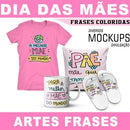 Estampas Coloridas Png Frases Mães Sublimação Mockups
