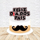 Topo De Bolo Dia Dos Pais - Arquivo Digital