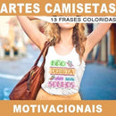 Pacote Artes Camisetas Frases Motivacionais Png Sublimação
