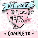 Arquivo Kit Digital Dia Das Mães 2021