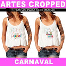 Estampas Cropped Carnaval Sublimação Editáveis