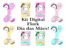 Pacotão Dia Das Mães Flork + 180 Arquivos