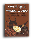 Ovos De Páscoa Ovos De Colher Receitas Para Lucrar
